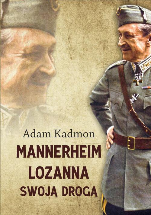EBOOK Mannerheim – Lozanna. Swoją Drogą