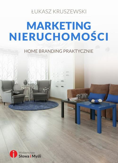 EBOOK Marketing nieruchomości. Home branding praktycznie