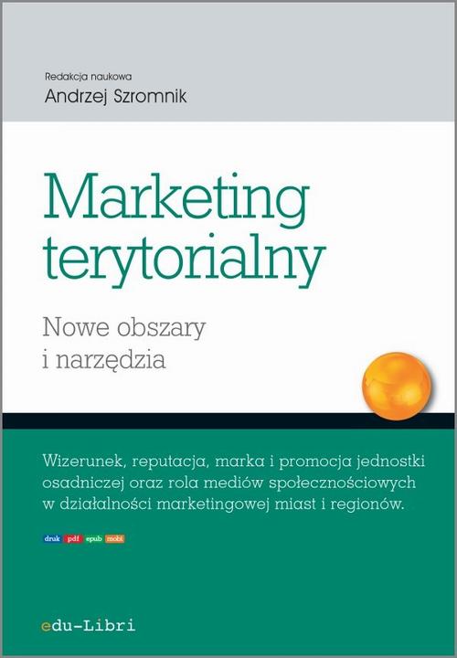 EBOOK Marketing terytorialny. Nowe obszary i narzędzia