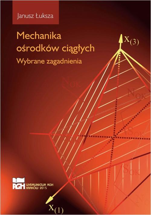 EBOOK Mechanika ośrodków ciągłych. Wybrane zagadnienia
