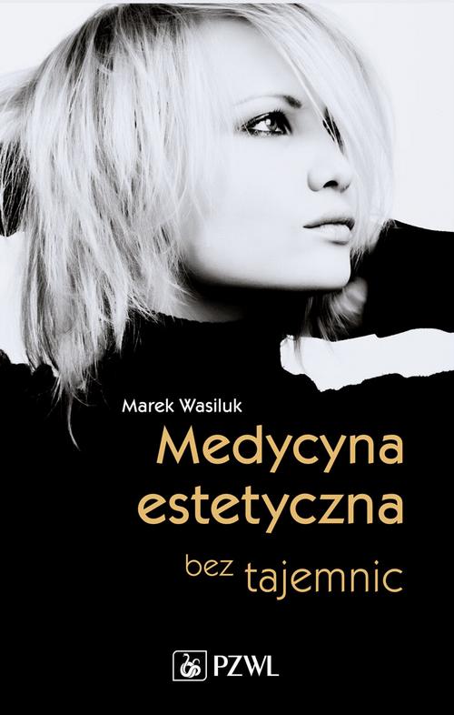 EBOOK Medycyna estetyczna bez tajemnic