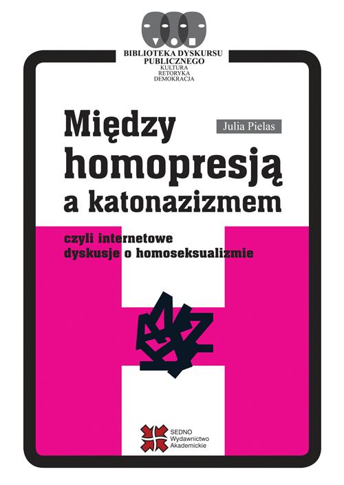 EBOOK Między homopresją a katonazizmem