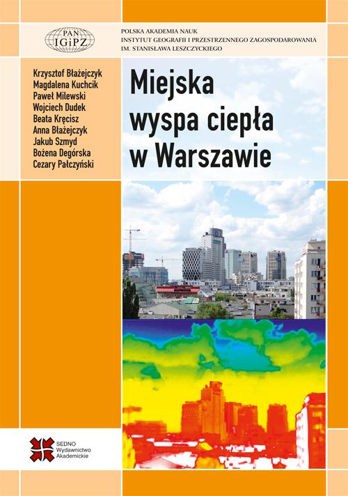 EBOOK Miejska wyspa ciepła w Warszawie - uwarunkowania klimatyczne i urbanistyczne