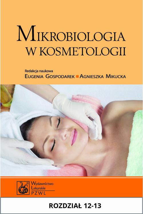 EBOOK Mikrobiologia w kosmetologii. Rozdział 12-13