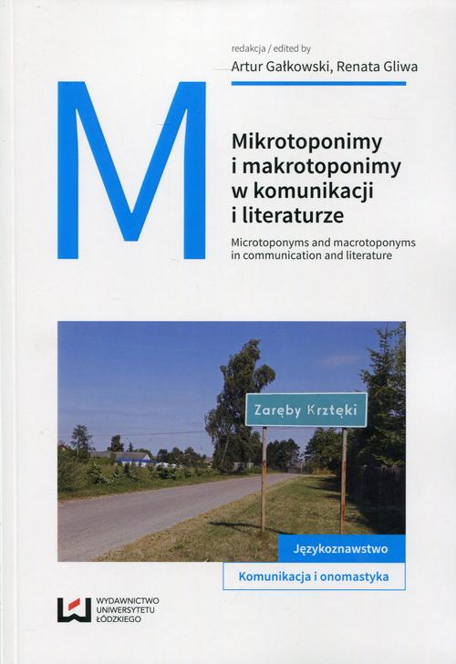 EBOOK Mikrotoponimy i makrotoponimy w komunikacji i literaturze