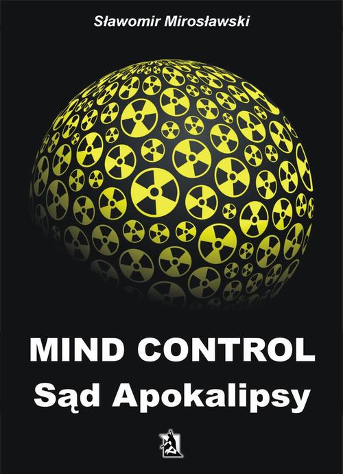 EBOOK Mind Control Sąd Apokalipsy