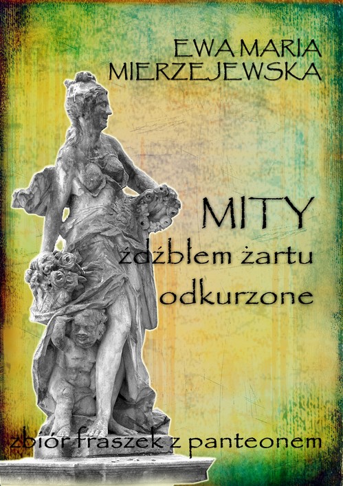 EBOOK Mity źdźbłem żartu odkurzone