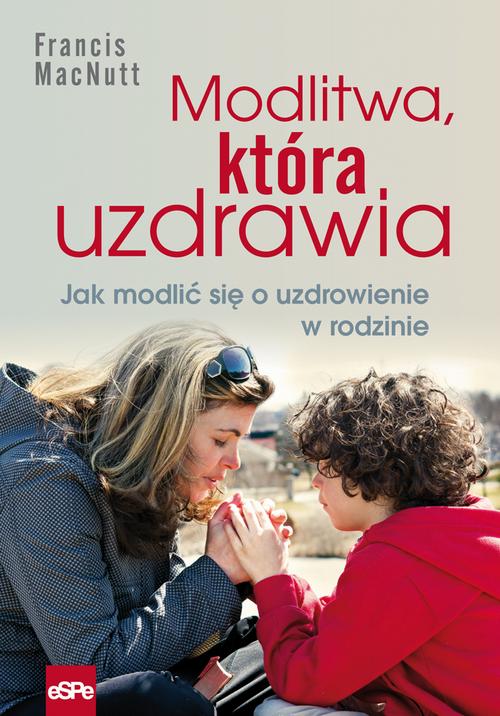 EBOOK Modlitwa, która uzdrawia