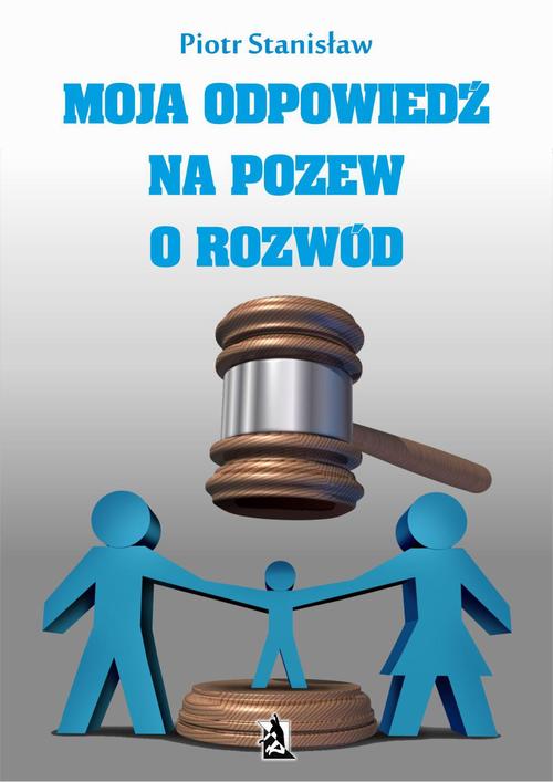 EBOOK Moja odpowiedź na pozew o rozwód