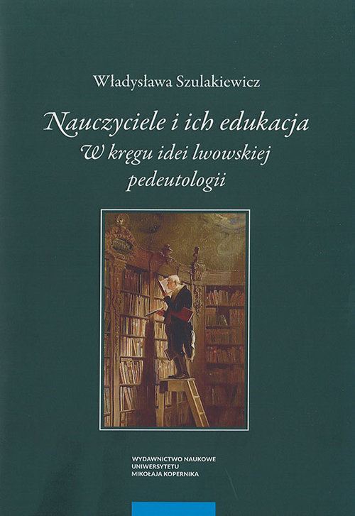 EBOOK Nauczyciele i ich edukacja. W kręgu idei lwowskiej pedeutologii