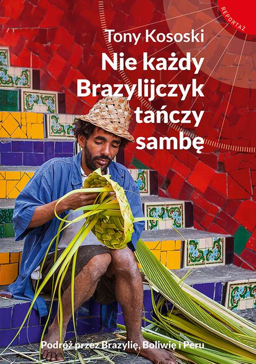 EBOOK Nie każdy Brazylijczyk tańczy sambę