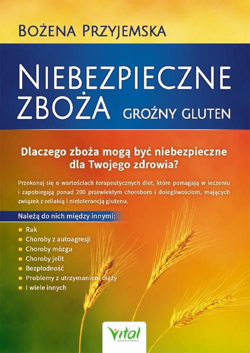 EBOOK Niebezpieczne zboża. Groźny gluten