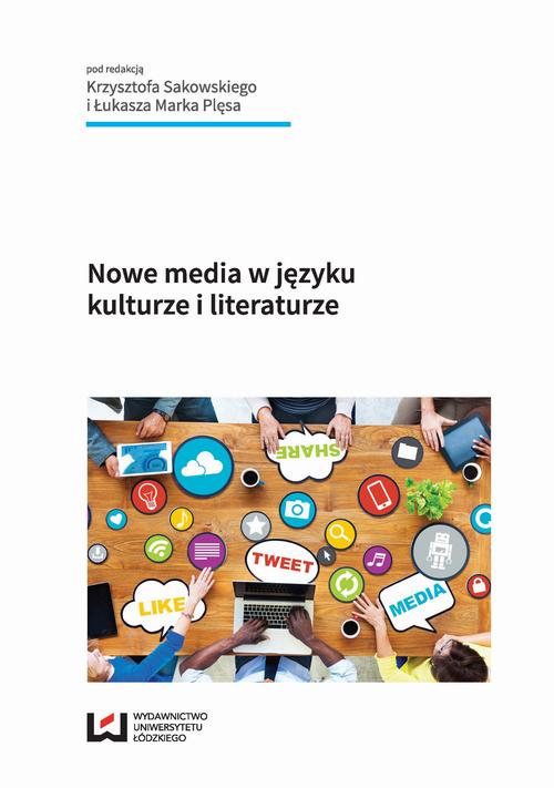 EBOOK Nowe media w języku kulturze i literaturze