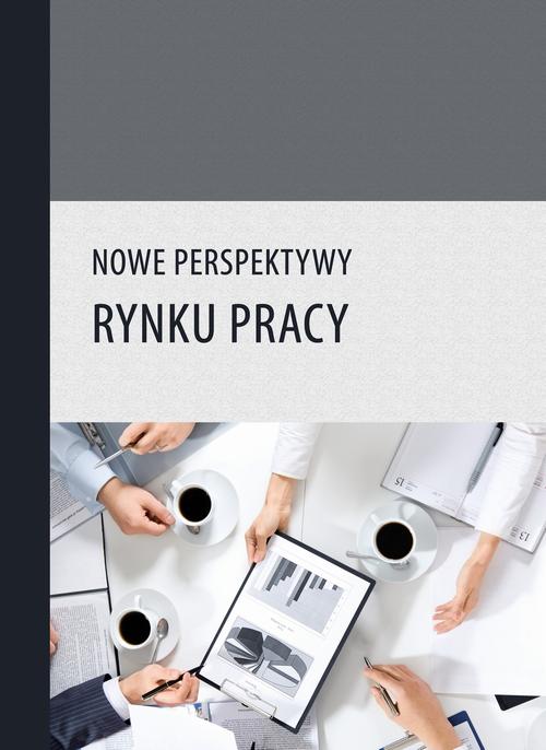 EBOOK Nowe perspektywy rynku pracy