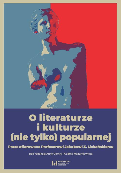 EBOOK O literaturze i kulturze (nie tylko) popularnej