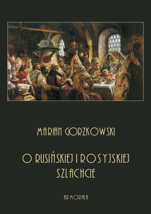 EBOOK O rusińskiej i rosyjskiej szlachcie