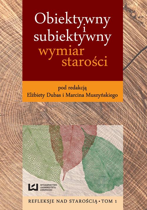 EBOOK Obiektywny i subiektywny wymiar starości