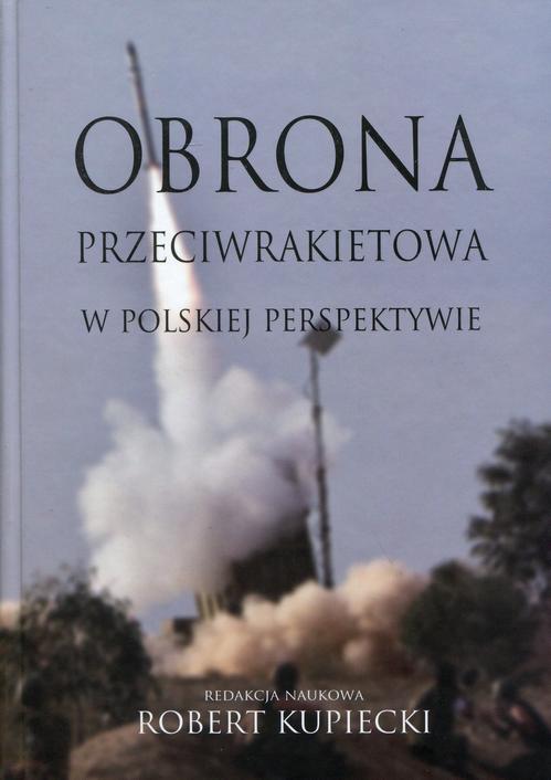 EBOOK Obrona przeciwrakietowa w polskiej perspektywie