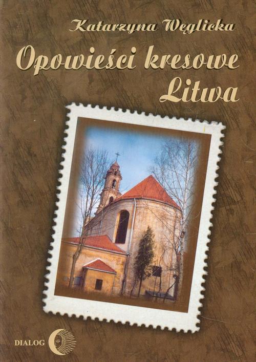 EBOOK Opowieści kresowe Litwa