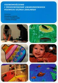 EBOOK Osobowościowe i środowiskowe uwarunkowania rozwoju ucznia zdolnego t.2