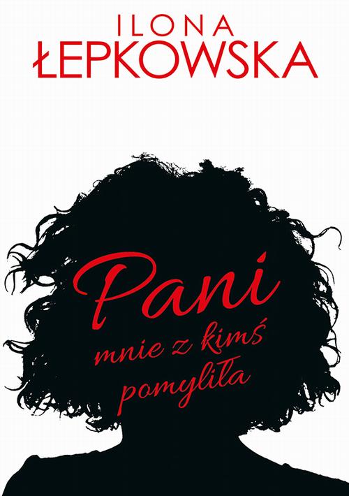 EBOOK Pani mnie z kimś pomyliła