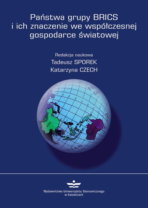 EBOOK Państwa grupy BRICS i ich znaczenie we współczesnej gospodarce światowej