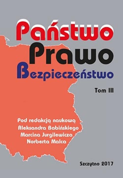 EBOOK PAŃSTWO. PRAWO. BEZPIECZEŃSTWO. TOM III