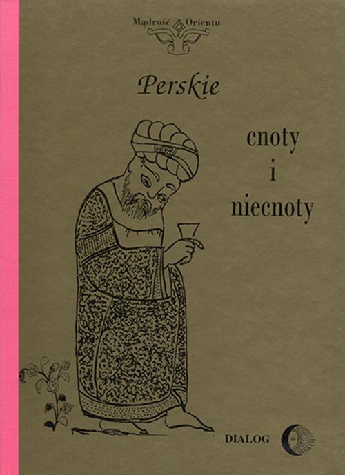 EBOOK Perskie cnoty i niecnoty
