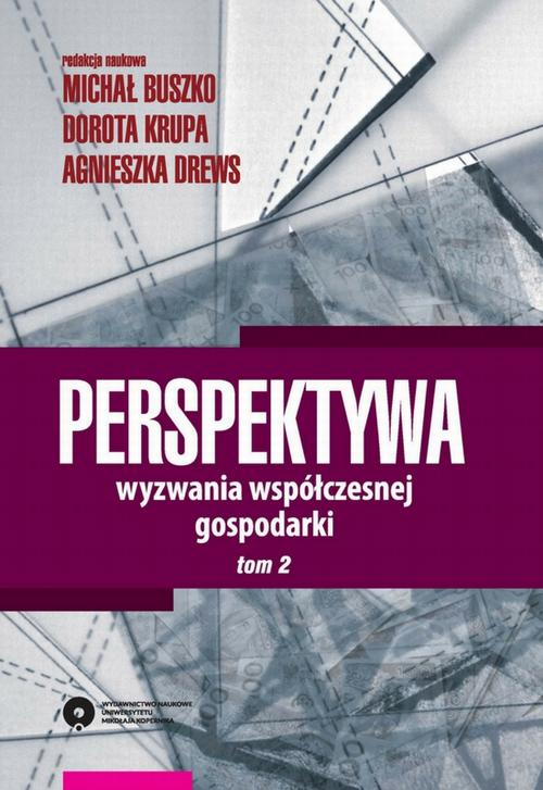 EBOOK Perspektywa. Wyzwania współczesnej gospodarki. Tom 2
