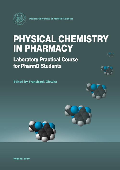 EBOOK Physical chemistry in pharmacy. Laboratory Practical Course for PharmD Students