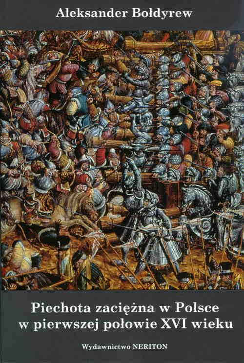 EBOOK Piechota zaciężna w Polsce w pierwszej połowie XVI wieku