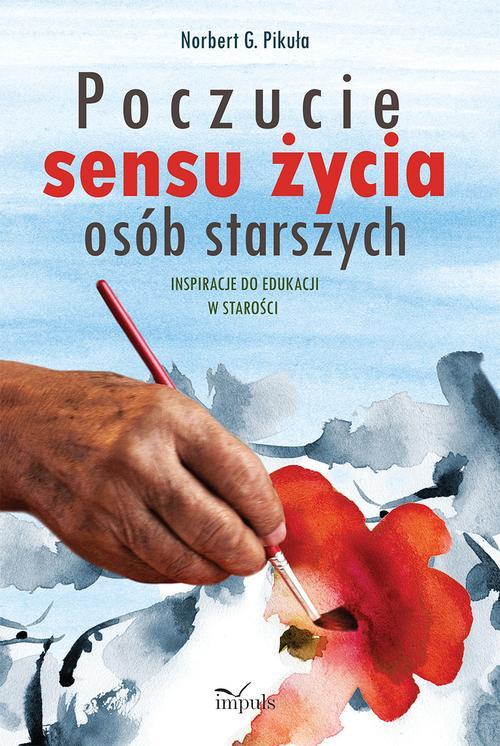 EBOOK Poczucie sensu życia osób starszych