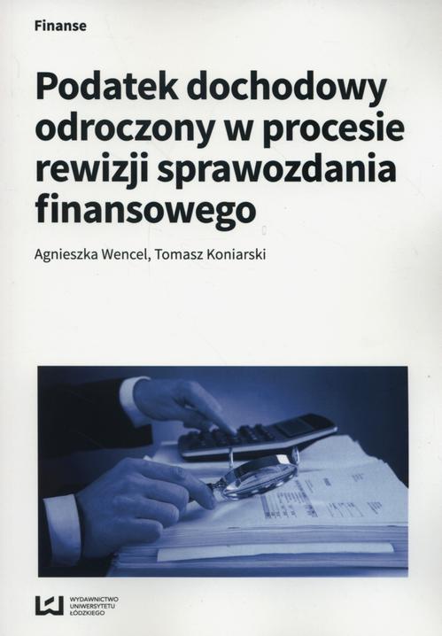 EBOOK Podatek dochodowy odroczony w procesie rewizji sprawozdania finansowego