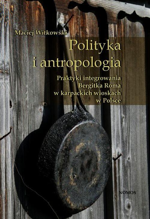 EBOOK Polityka i antropologia