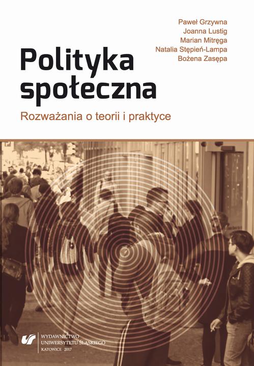 EBOOK Polityka społeczna. Rozważania o teorii i praktyce