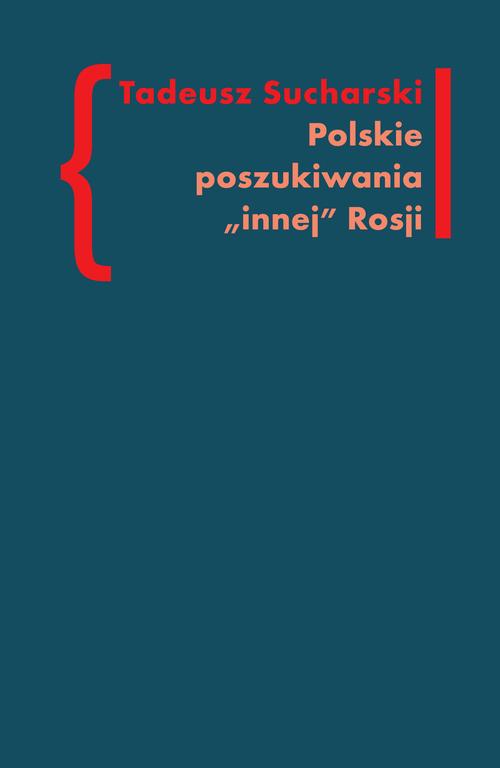 EBOOK Polskie poszukiwania innej Rosji