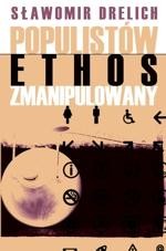 EBOOK Populistów ethos zmanipulowany