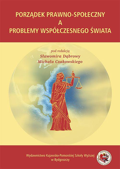 EBOOK Porządek prawno-społeczny a problemy współczesnego świata