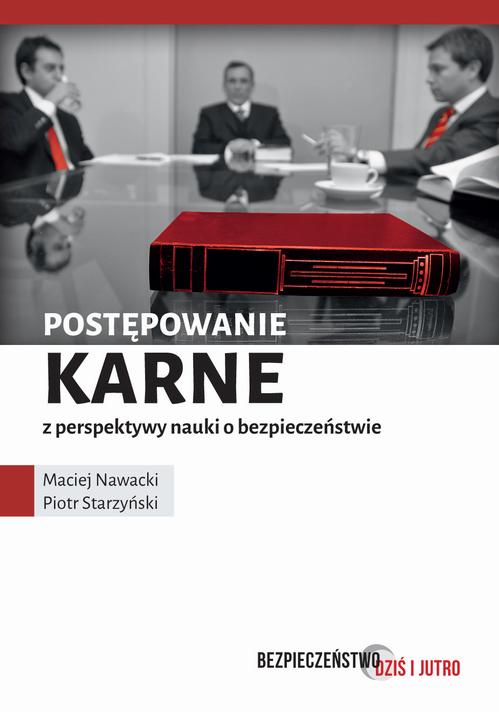 EBOOK Postępowanie karne z perspektywy nauki o bezpieczeństwie