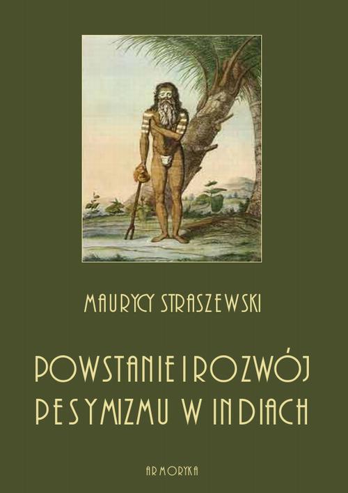 EBOOK Powstanie i rozwój pesymizmu w Indiach