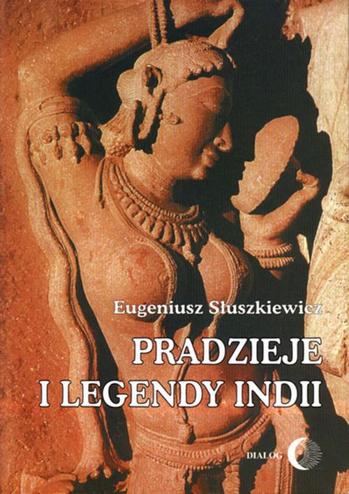 EBOOK Pradzieje i legendy Indii