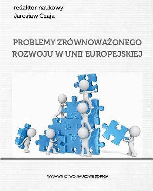 EBOOK Problemy zrównoważonego rozwoju w Unii Europejskiej