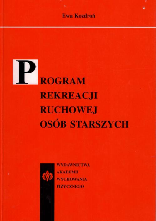 EBOOK Program rekreacji ruchowej osób starszych