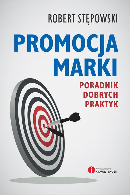 EBOOK Promocja marki. Poradnik dobrych praktyk
