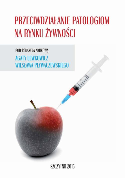 EBOOK Przeciwdziałanie patologiom na rynku żywności
