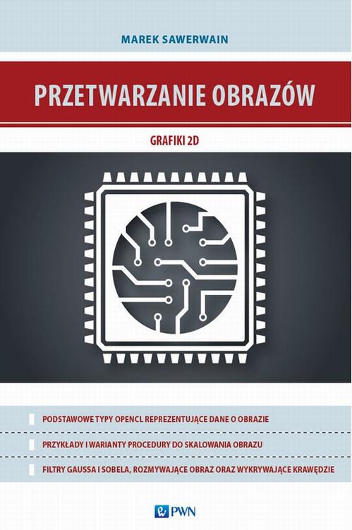 EBOOK Przetwarzanie obrazów grafiki 2D