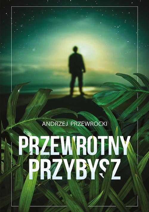 EBOOK Przewrotny przybysz
