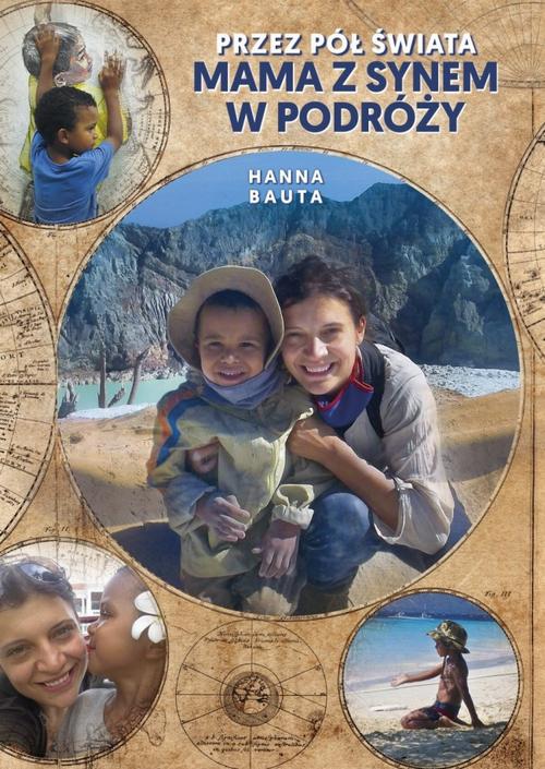 EBOOK Przez pół świata Mama z synem w podróży
