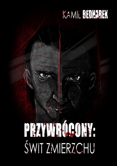 EBOOK Przywrócony. Tom 1. Świt zmierzchu