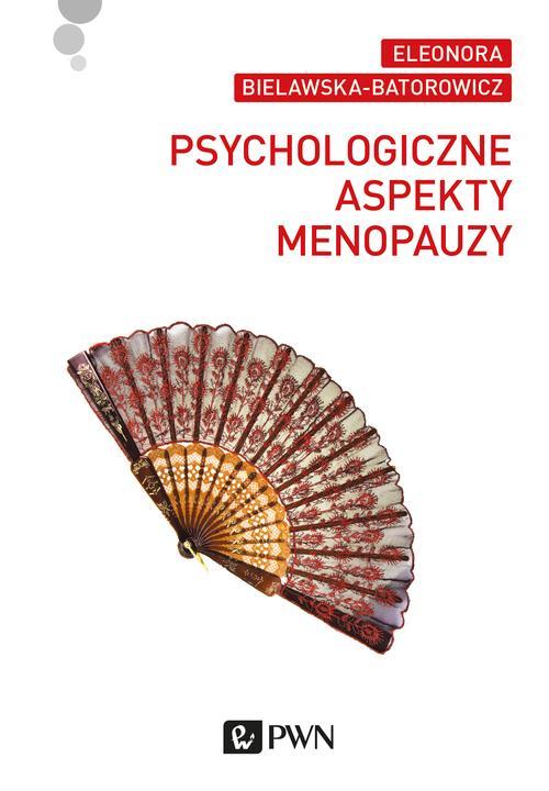 EBOOK Psychologiczne aspekty menopauzy